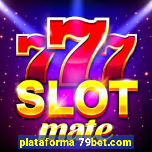 plataforma 79bet.com